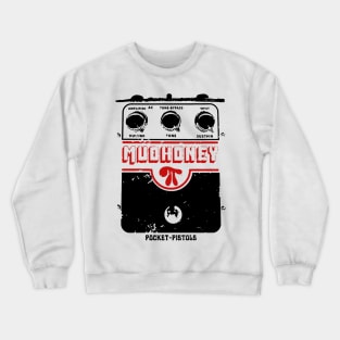 Mudhoney Effects Crewneck Sweatshirt